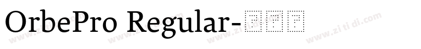 OrbePro Regular字体转换 OrbePro Regular字体转换